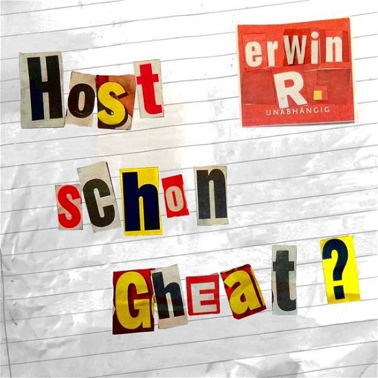 Cover for Erwin R. · Host Schon Gheat? (CD) (2019)
