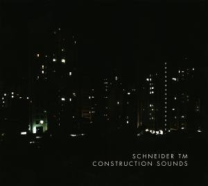 Cover for Schneider Tm · Construction Sounds (CD) [Digipak] (2012)