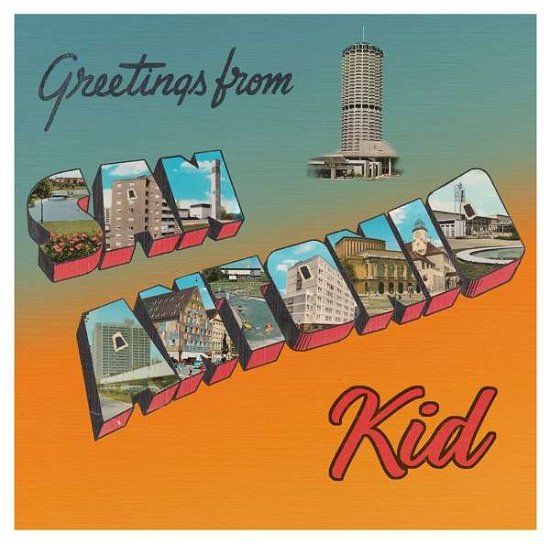 Cover for San Antonio Kid · Greetings From The San Antonio Kid (LP) (2021)