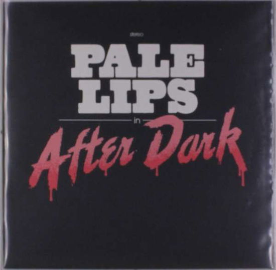 Cover for Pale Lips · After Dark (LP) (2019)