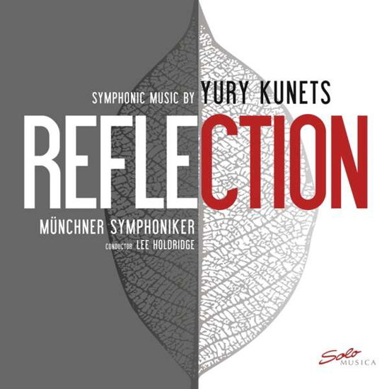 Cover for Munchner Symphoniker-kunets · REFLECTION Symphonic Music by Yury Kunets (CD) [Digipak] (2019)