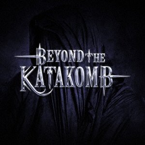 Cover for Beyond the Katakomb (CD) [Japan Import edition] (2018)