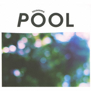 Cover for Toconoma · Pool (CD) [Japan Import edition] (2013)