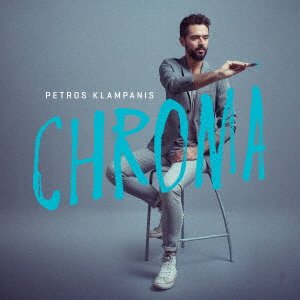 Cover for Petros Klampanis · Chroma (CD) [Japan Import edition] (2017)