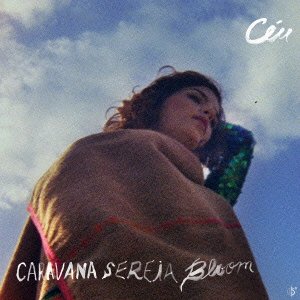 Cover for Ceu · Caravana Sereia Bloom (CD) [Japan Import edition] (2018)