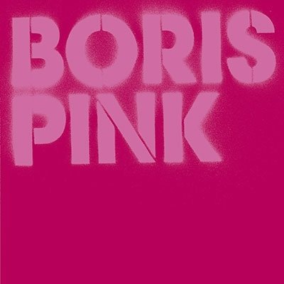 Cover for Boris · Pink (7&quot;) [Japan Import edition] (2022)