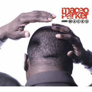 Cover for Maceo Parker · Dial Maceo (CD) [Japan Import edition] (2000)