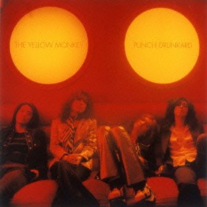 Cover for The Yellow Monkey · Punchdrunkard (CD) [Japan Import edition] (2013)