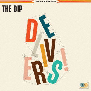 Cover for The Dip · Dip Delivers (CD) [Japan Import edition] (2019)