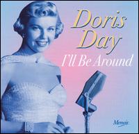 I'll Be Around - Doris Day - Musique - MEMOIR REC. - 5012498056921 - 11 janvier 2016