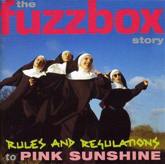 Cover for Fuzzbox · Rules &amp; Regulations to Pink Sunshine-fuzzbox Story (CD) (2001)