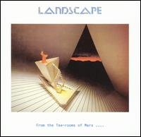Cover for Landscape · From the Tea Rooms of Mars to the Hell Holes of Uranus (CD) [Bonus Tracks edition] (2019)