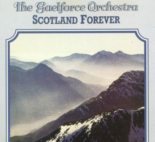 Cover for Gaelforce Orchestra · Scotland Forever (CD) (1998)