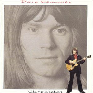 Cover for Edmunds Dave · Chronicles (CD) (2020)