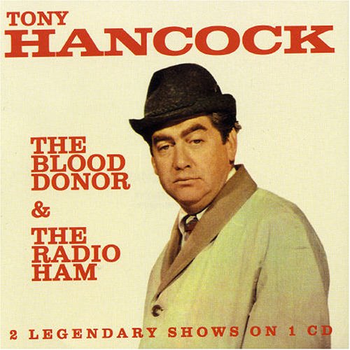 Cover for Tony Hancock · The Blood Donor and the Radio (CD) (2008)