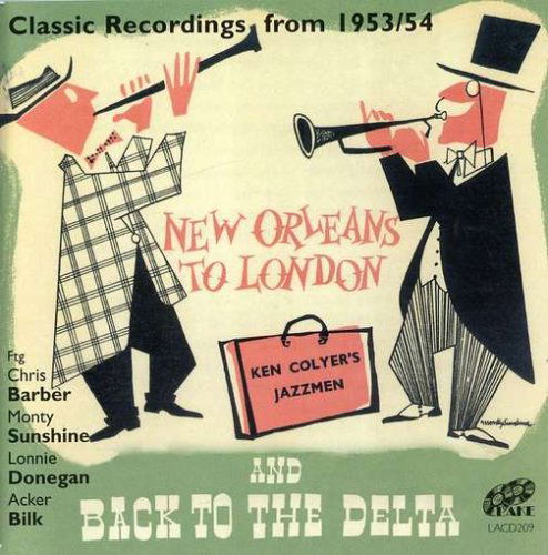 Cover for Ken Colyer's Jazzmen · New Orleans To London And Back To T (CD) (2005)