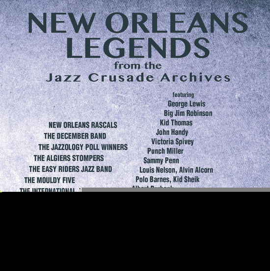 Cover for Various Artists · New Orleans Legends From The Jazz Crusade Archives (CD) (2021)