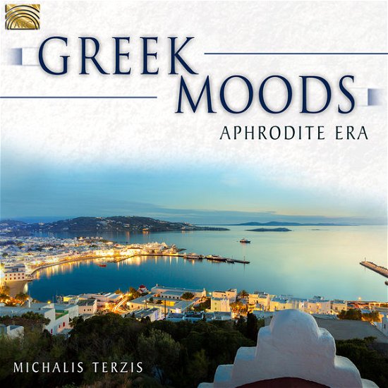 Greek Moods - Aphrodite Era - Michalis Terzis - Musiikki - Arc Music - 5019396258921 - tiistai 26. toukokuuta 2015