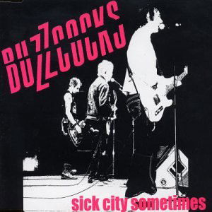 Sick City Sometimes - Buzzcocks - Musiikki - CARGO DUITSLAND - 5020422021921 - maanantai 24. marraskuuta 2003