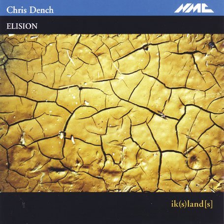 Cover for Chris Dench · Ikslands And Other Works (CD) [size S] (2005)