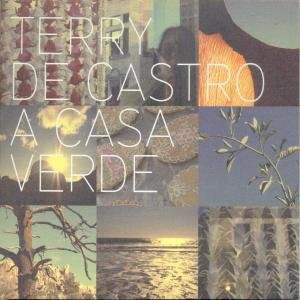 Cover for Terry De Castro · Casa Verde (CD) (2009)