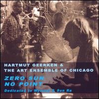 Cover for Art Ensemble Of Chicago · Zero Sun No Point (CD) (2001)