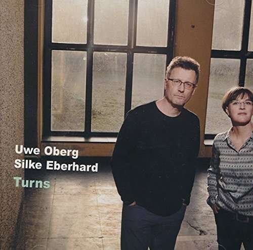Cover for Oberg,uwe / Silke Eberhard · Turns (CD) (2016)