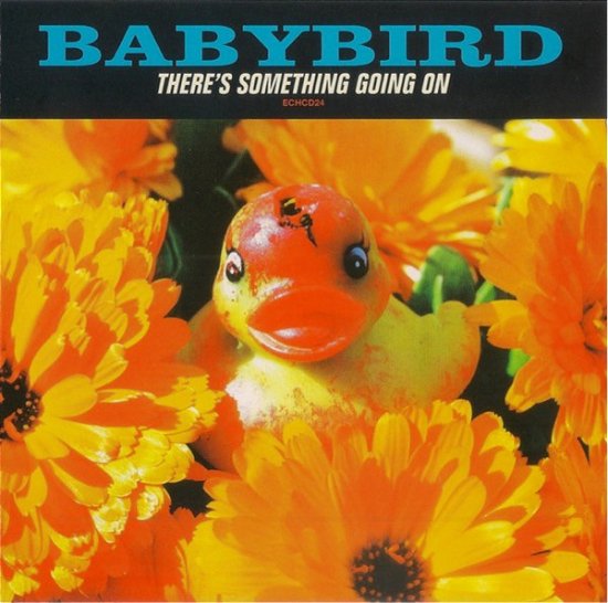 Cover for Babybird · There's Something Going On (CD) (1901)