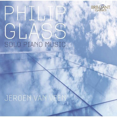 Glass - Solo Piano Music - Jeroen Van Veen - Musik - BRILLIANT CLASSICS - 5029365941921 - 21. januar 2013