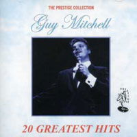 20 Great Hits - Guy Mitchell - Musique - PRESTIGE ELITE RECORDS - 5032427027921 - 7 janvier 2013