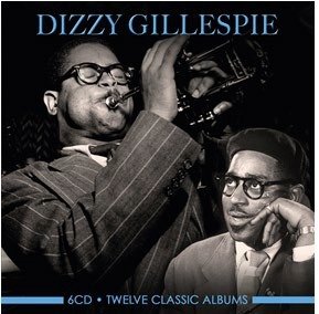 Cover for Dizzy Gillespie · Twelve Classic Albums (CD) (2020)