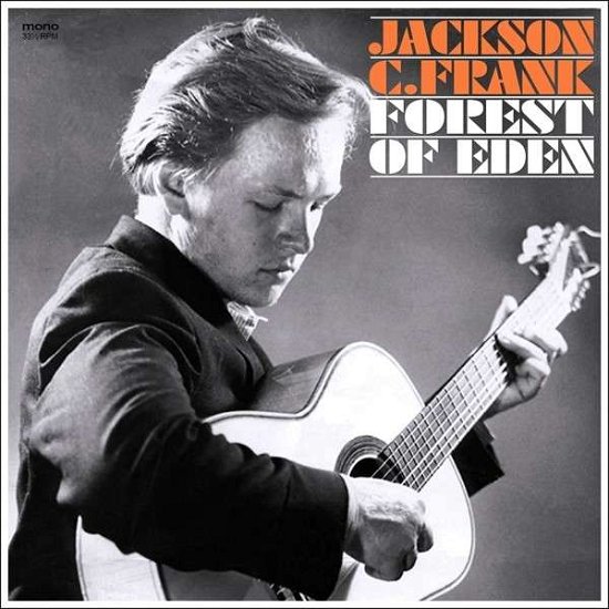 Cover for Jackson C. Frank · Forest of Eden (10&quot;/CD) (2014)