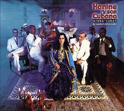 Cover for Hanine Y Son Cubano · Arabo-cuban (CD) [Digipak] (2008)