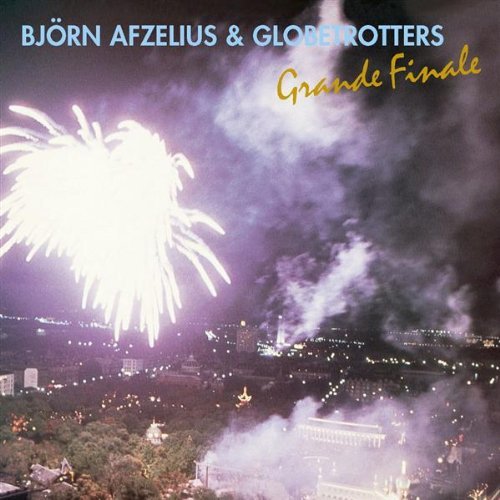 Grande Finale - Bjorn Afzelius & Globetrotters - Musik - WM Sweden - 5050467667921 - 12. september 2005