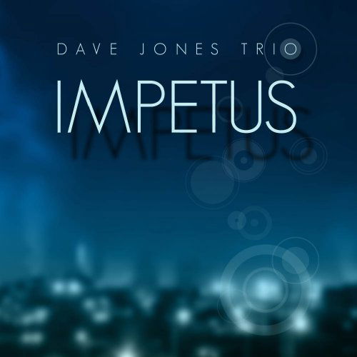 Impetus - Dave Jones - Music - Impetus - 5050693220921 - September 10, 2009