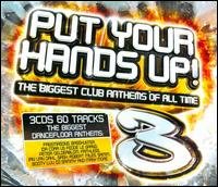 Put Your Hands Up Vol 4 - Various Artists - Musiikki - PINNACLE - 5051275014921 - perjantai 25. heinäkuuta 2008