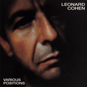 Various Positions - Leonard Cohen - Musik - CBS - 5099746556921 - 4 september 1989