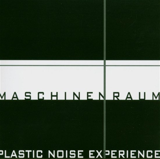 Cover for Plastic Noise Experience · Maschinenraum (CD) (2019)