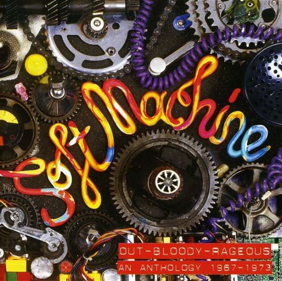 Cover for Soft Machine · Out-bloody Rageous an Anthology (CD) (2005)