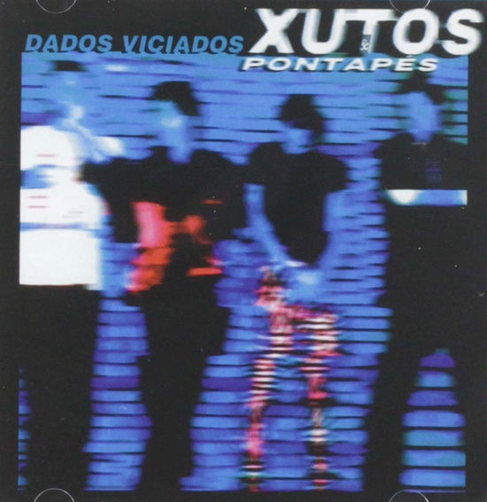 Dados Viciados - Xutos & Pontapes - Music - WARNER - 5099998454921 - June 29, 2018