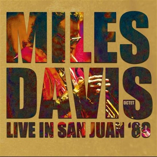 Live in San Juan '89 - Miles Davis - Musik - Hihat - 5297961302921 - 10 juni 2016