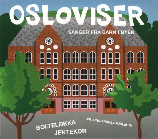 Cover for Boltelokka Jentekor · Osloviser (CD) (2019)