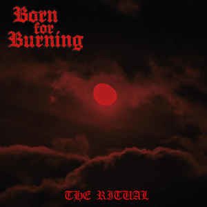 Cover for Born For Burning · Ritual (CD) (2019)