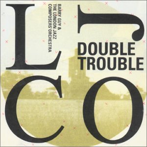 Double Trouble - Barry Guy - Musiikki - INTAKT - 7619942501921 - lauantai 1. huhtikuuta 2017