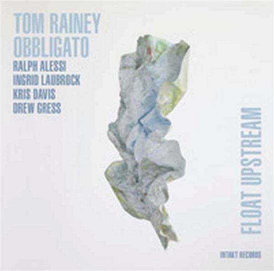 Cover for Tom Rainey · Float Upstream (CD) (2017)