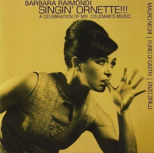 Cover for Barbara Raimondi · Singin' Ornette!!! (CD) (2014)