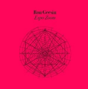 Cover for Ron Geesin · Expozoom (CD) [Limited Golden edition] (2019)