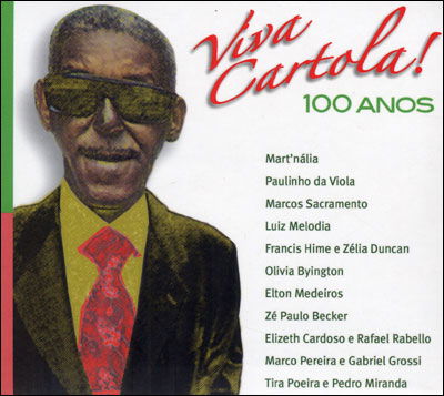 Viva Cartola 100 Anos - V/A - Musiikki - DISCMEDI - 8424295044921 - torstai 19. kesäkuuta 2008