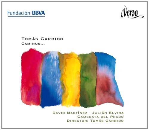 Caminus... - Garrido,T. / Martinez / Elvira / Camerata Del Prado - Musik - Verso - 8436009800921 - 11 mars 2013