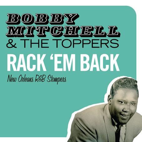 Rack Em Back - Bobby Mitchell - Musik - HOO DOO RECORDS - 8436028694921 - 13. september 2010